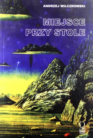 Miejsce przy stole - Andrzej Wilczkowski [KSIĄŻKA]