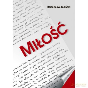 Miłość - Bogusław Jasiński [KSIĄŻKA]