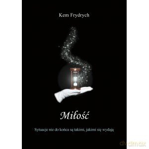 Miłość - Kem Frydrych [KSIĄŻKA]