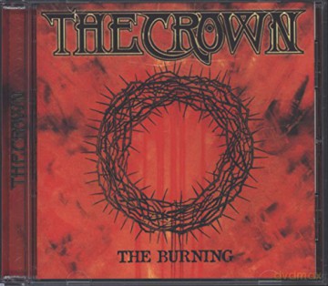 The Crown: The Burning [CD]