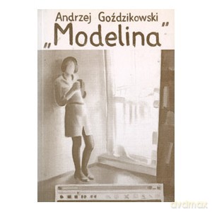 Modelina - Andrzej Goździkowski [KSIĄŻKA]