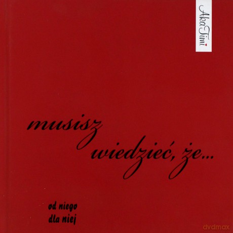 Musisz wiedzieć, że... od niego dla niej - A. Szymendera, A. Wielgosz [KSIĄŻKA]