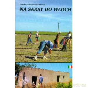 Na saksy do Włoch - Dorota Sobolewska-Bielecka [KSIĄŻKA]