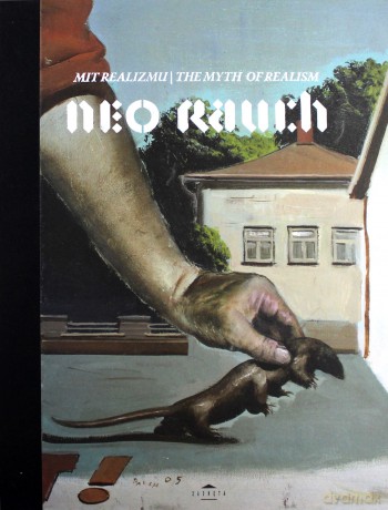 Neo Rauch Mit realizmu [KSIĄŻKA]