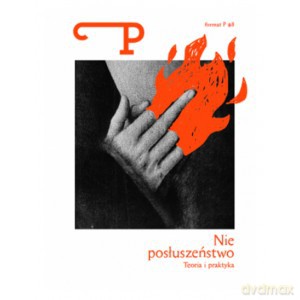 Nieposłuszeństwo. Teoria i praktyka [KSIĄŻKA]