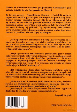 Niewidzialna Chazaria. Algorytmy geopolityki i strategie zakulisowych tajnych wojen światowych. - Tatiana Graczowa [KSIĄŻKA]