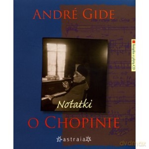 Notatki o Chopinie - Andre Gide [KSIĄŻKA]