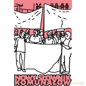 Nowy słownik komunałów [KSIĄŻKA]