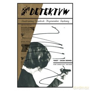 Nowy tajny detektyw - Jacek Dehnel [KSIĄŻKA]