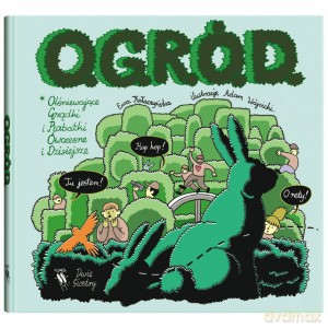 O.G.R.Ó.D. czyli Olśniewające Grządki i Rabatki Ówczesne i Dzisiejsze - Ewa Kołaczyńska [KSIĄŻKA]