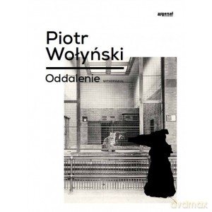 Oddalenie - Piotr Wołyński [KSIĄŻKA]