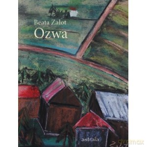 Ozwa - Beata Zalot [KSIĄŻKA]