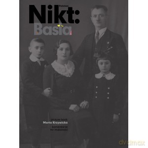 Państwo Nikt. Basia - Marta Krzywicka [KSIĄŻKA]