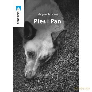 Pies i Pan - Wojciech Boros [KSIĄŻKA]