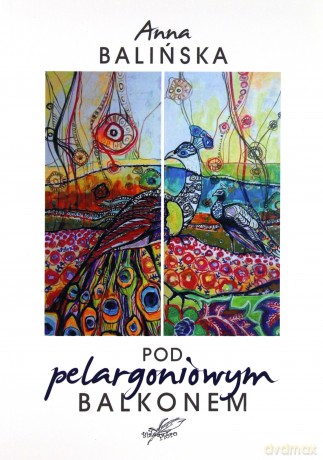Pod pelargoniowym balkonem - Anna Balińska [KSIĄŻKA]