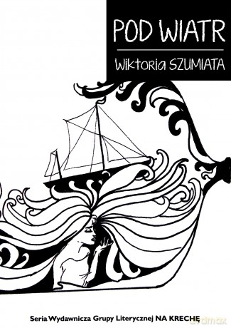 Pod wiatr - Wiktoria Szumiata [KSIĄŻKA]