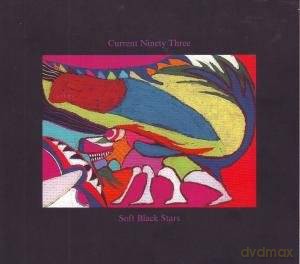 Current 93: Soft Black Stars (digipack) [CD]