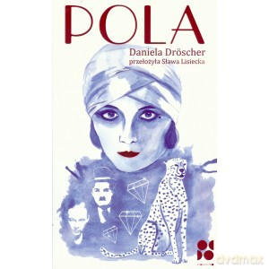 Pola - Daniela Droscher [KSIĄŻKA]