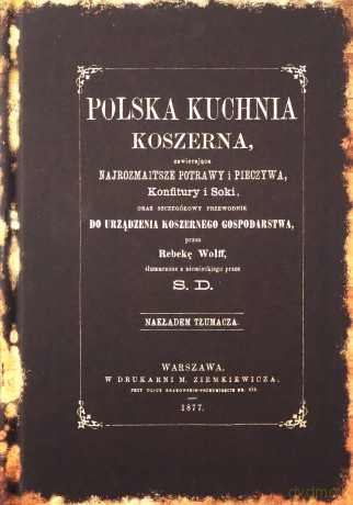 Polska kuchnia koszerna - Rebeka Wolf [KSIĄŻKA]