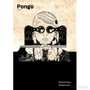 Pongo tom VII (Nie)widzialne, (nie)słyszalne [KSIĄŻKA]