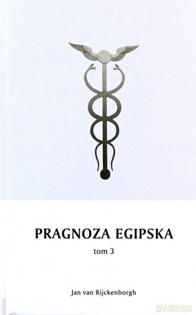 Pragnoza egipska (Tom 3) - Jan Rijckenborgh [KSIĄŻKA]