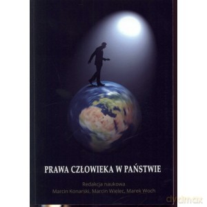 Prawa człowieka w państwie [KSIĄŻKA]