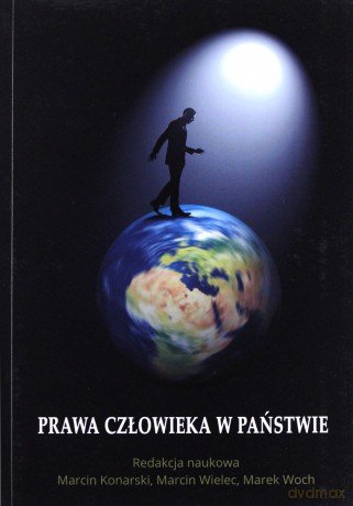 Prawa człowieka w państwie [KSIĄŻKA]