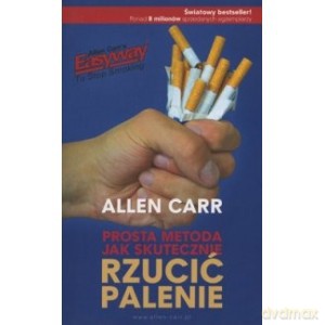 Prosta metoda jak skutecznie rzucić palenie - Carr Allen [KSIĄŻKA]