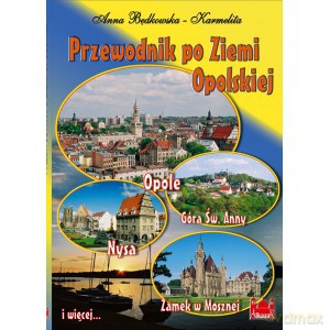 Przewodnik po Ziemi Opolskiej (wersja niemiecka) - Będkowska-Karmelia [KSIĄŻKA]