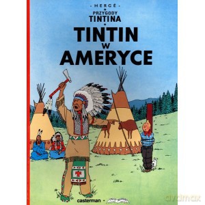 Przygody Tintina. Tintin w Ameryce - Herge [KOMIKS]
