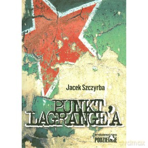 Punkt Lagrange`a - Jacek Szczyrba [KSIĄŻKA]