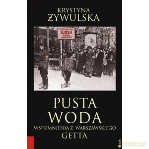 Pusta woda - Krystyna Żywulska [KSIĄŻKA]
