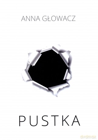Pustka - Anna Głowacz [KSIĄŻKA]