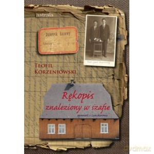 Rękopis znaleziony w szafie - Teofil Korzeniowski [KSIĄŻKA]