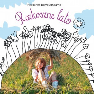 Rozkoszne lato - Margarett Borroughdame [KSIĄŻKA]