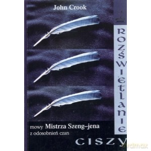 Rozświetlenie ciszy - John Crook [KSIĄŻKA]