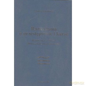 Rozważania o przestępstwie i karze - Tomasz Kaczmarek [KSIĄŻKA]