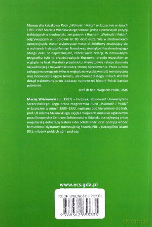 Ruch "Wolność i Pokój" w Szczecinie w latach 1985 - 1992 - Maciej Wiśniewski [KSIĄŻKA]