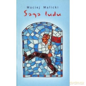 Saga ludu - Malicki Maciej [KSIĄŻKA]