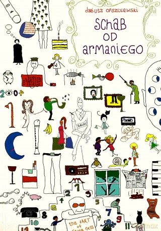 Schab od Armaniego - Dariusz Orszulewski [KSIĄŻKA]