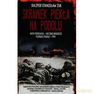 Skrawek piekła na Podolu - Sulimir Stanisław Żuk [KSIĄŻKA]