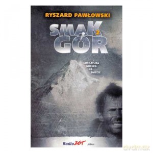 Smak gór - Ryszard Pawłowski [KSIĄŻKA]