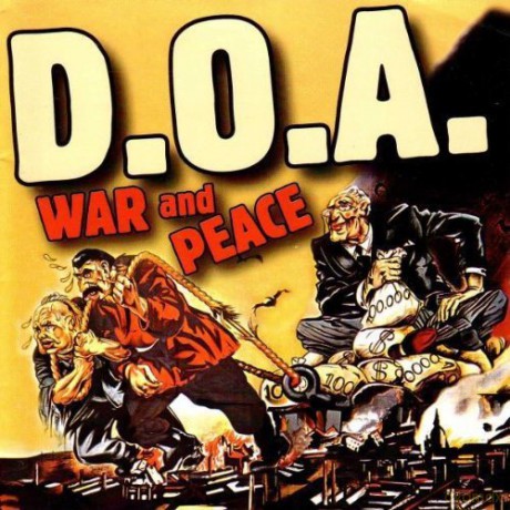 D.O.A.: War And Peace  [CD]