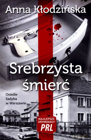 Srebrzysta śmierć - Anna Kłodzińska [KSIĄŻKA]