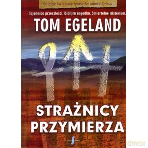 Strażnicy przymierza - Tom Egeland [KSIĄŻKA]