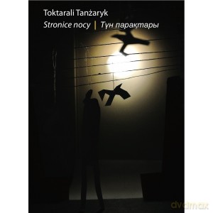 Stronice nocy - Toktar Tanżaryk [KSIĄŻKA]