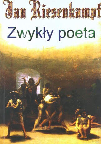 Zwykły poeta - Jan Riesenkampf [KSIĄŻKA]