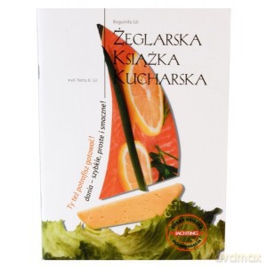 Żeglarska książka kucharska - Bogumiła Gil [KSIĄŻKA]