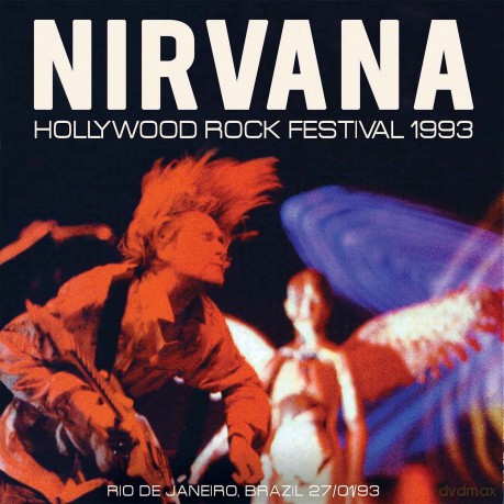 Nirvana: Hollywood Rock Festival 1993 [CD]