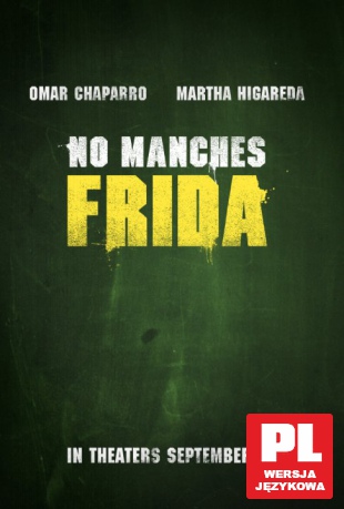 No manches Frida [DVD]